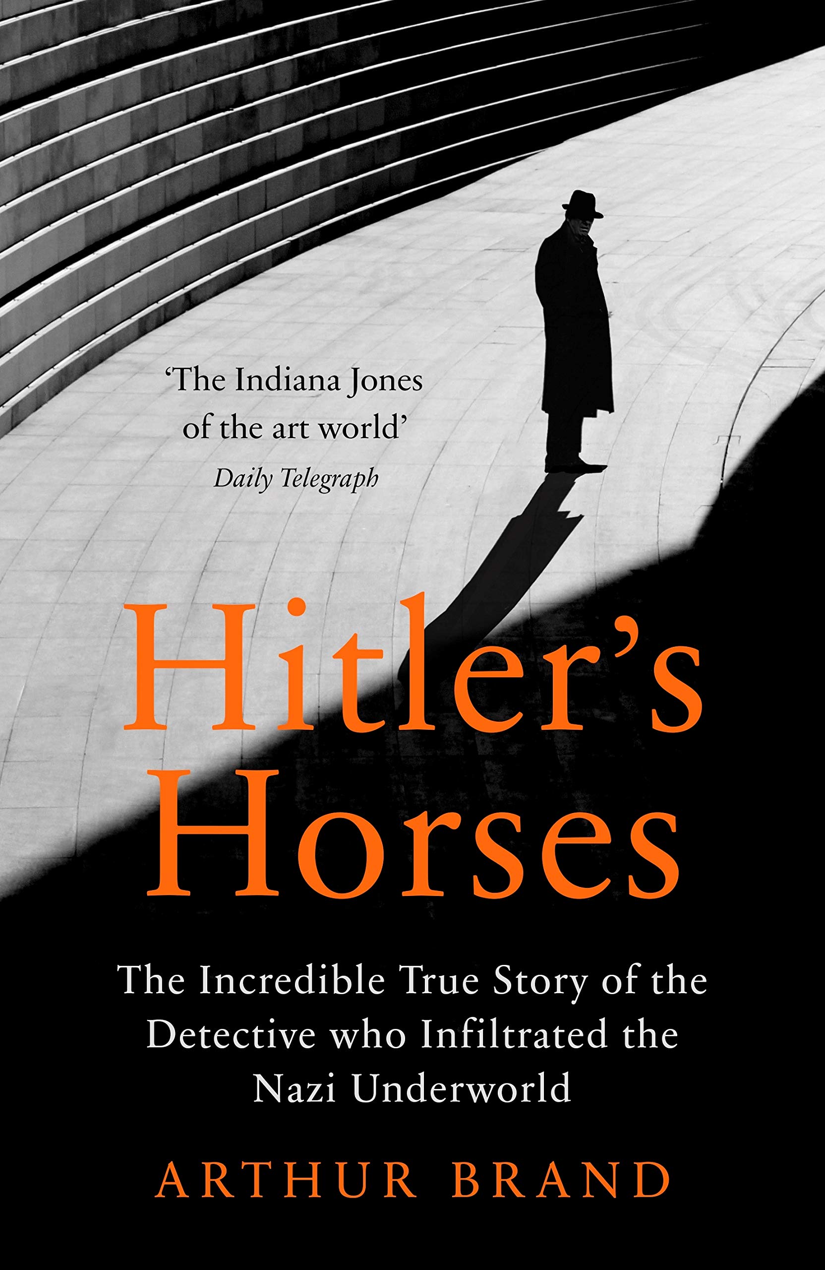 Hitler’s Horses: The Incredible True Story of the Detective who Infiltrated the Nazi Underworld | O#TrueCrime