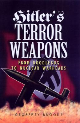 Hitler’s Terror Weapons: From Doodlebug to Nuclear Warheads | O#WorldWarII