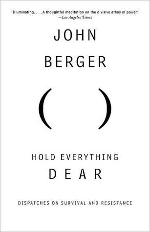 Hold Everything Dear: Dispatches on Survival and Resistance | O#ArtArchives
