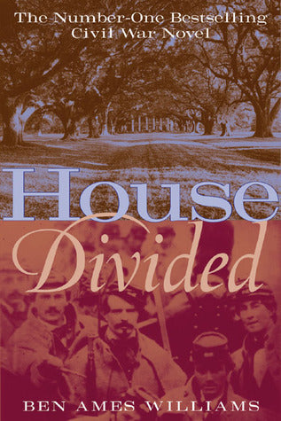 House Divided by Ben Ames Williams | O#CIVILWAR