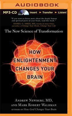 How Enlightenment Changes Your Brain: The New Science of Transformation | O#Religion