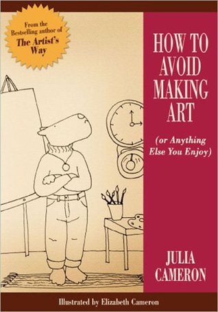 How to Avoid Making Art (or Anything Else You Enjoy) | O#ArtArchives