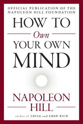 How to Own Your Own Mind | O#Psychology