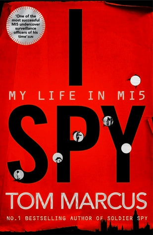 I Spy: My Life in MI5 | O#Autobiography