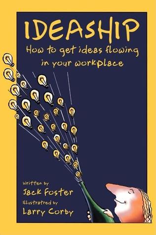 Ideaship: How to Get Ideas Flowing in Your Workplace | O#MANAGEMENT