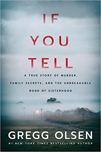 If You Tell: A True Story of Murder, Family Secrets, and the Unbreakable Bond of Sisterhood | O#TrueCrime