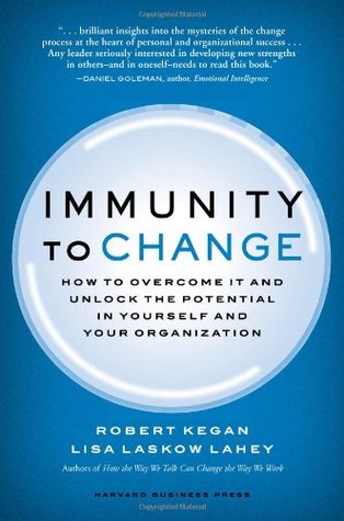 Immunity to Change: How to Overcome It and Unlock Potential in Yourself and Your Organization | O#MANAGEMENT