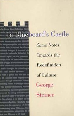 In Bluebeard’s Castle: Some Notes Towards the Redefinition of Culture | O#Sociology