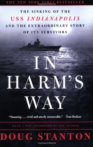 In Harm's Way: The Sinking of the USS Indianapolis and the Extraordinary Story of Its Survivors | O#WorldWarII