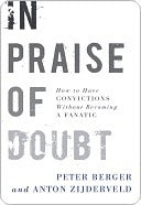 In Praise of Doubt: How to Have Convictions Without Becoming a Fanatic | O#Sociology