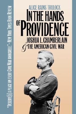 In the Hands of Providence: Joshua L. Chamberlain and the American Civil War | O#CIVILWAR