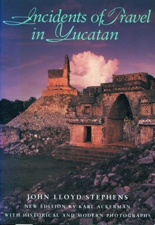 Incidents of Travel in Yucatan | O#Travel