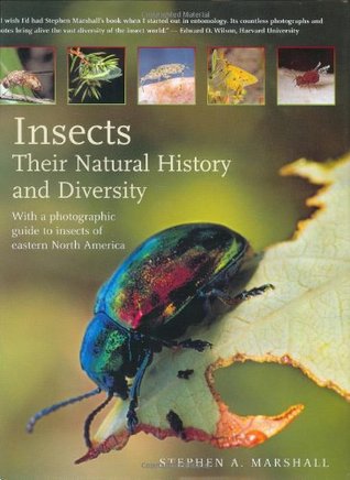 Insects: Their Natural History and Diversity: With a Photographic Guide to Insects of Eastern North America | O#Environment