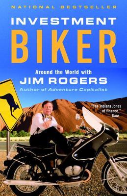 Investment Biker: Around the World with Jim Rogers | O#Travel