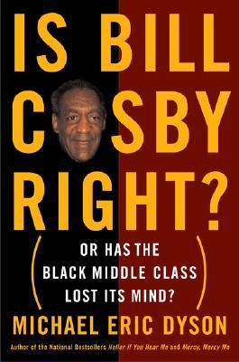 Is Bill Cosby Right?: Or Has the Black Middle Class Lost Its Mind? | O#Sociology