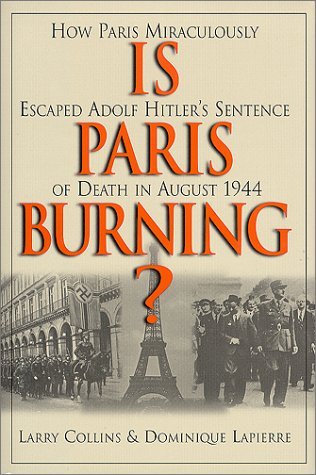 Is Paris Burning? | O#WorldWarII