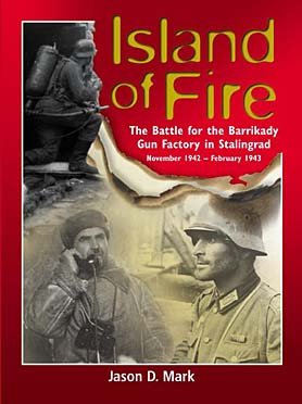 Island Of Fire: The Battle For The Barrikady Gun Factory In Stalingrad | O#MilitaryHistory