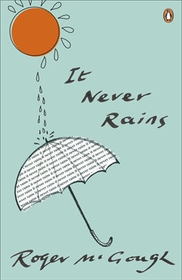 It Never Rains | O#Poetry