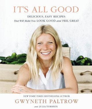 It’s All Good: Delicious, Easy Recipes That Will Make You Look Good and Feel Great | O#Health