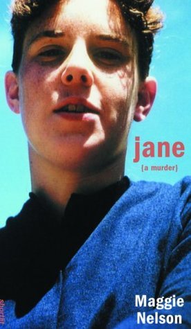 Jane: A Murder (Soft Skull ShortLit) | O#Autobiography