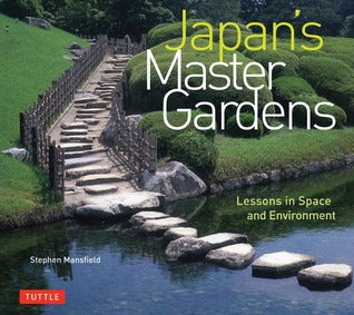 Japan’s Master Gardens: Lessons in Space and Environment | O#Environment