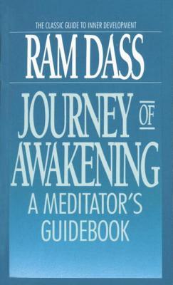 Journey of Awakening: A Meditator’s Guidebook | O#Religion
