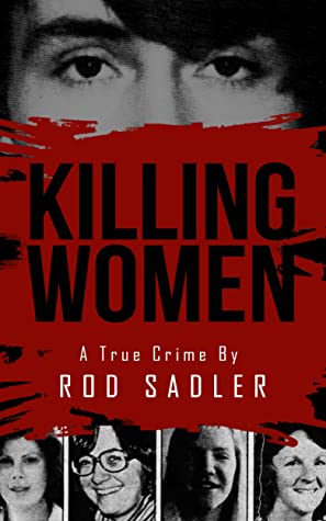 KILLING WOMEN: The True Story of Serial Killer Don Miller’s Reign of Terror | O#TrueCrime