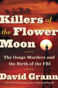 Killers of the Flower Moon: The Osage Murders and the Birth of the FBI | O#TrueCrime