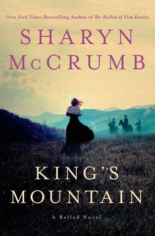 King’s Mountain (Ballad, #10) | O#MilitaryHistory