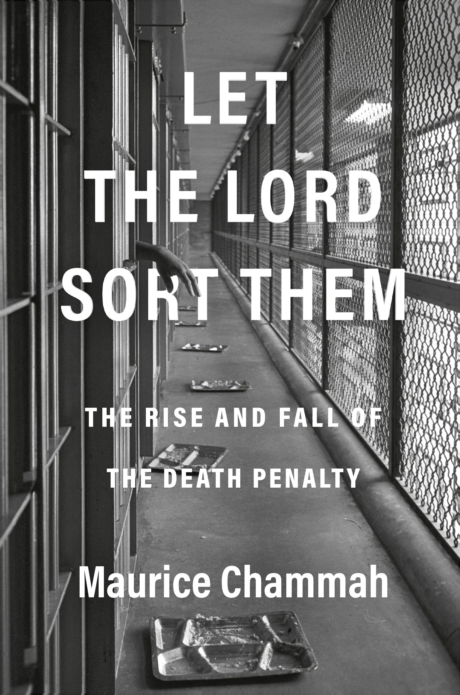 Let the Lord Sort Them: The Rise and Fall of the Death Penalty | O#TrueCrime