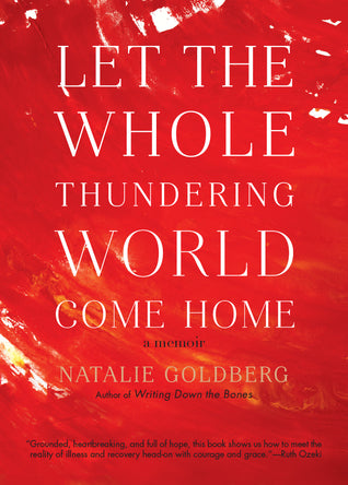 Let the Whole Thundering World Come Home: A Memoir | O#Religion