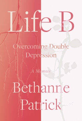 Life B: Overcoming Double Depression | O#MentalHealth