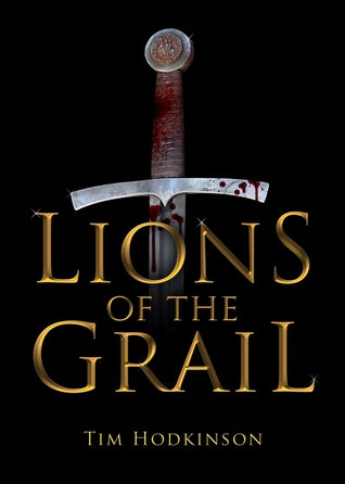 Lions of the Grail (Richard Savage, #1) | O#Medieval