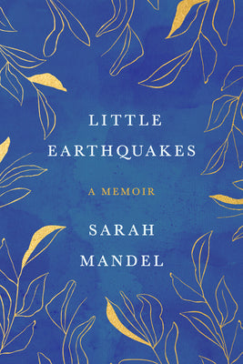 Little Earthquakes: A Memoir | O#MentalHealth