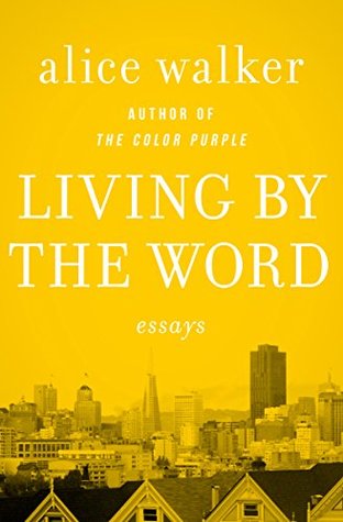 Living by the Word: Essays | O#Autobiography