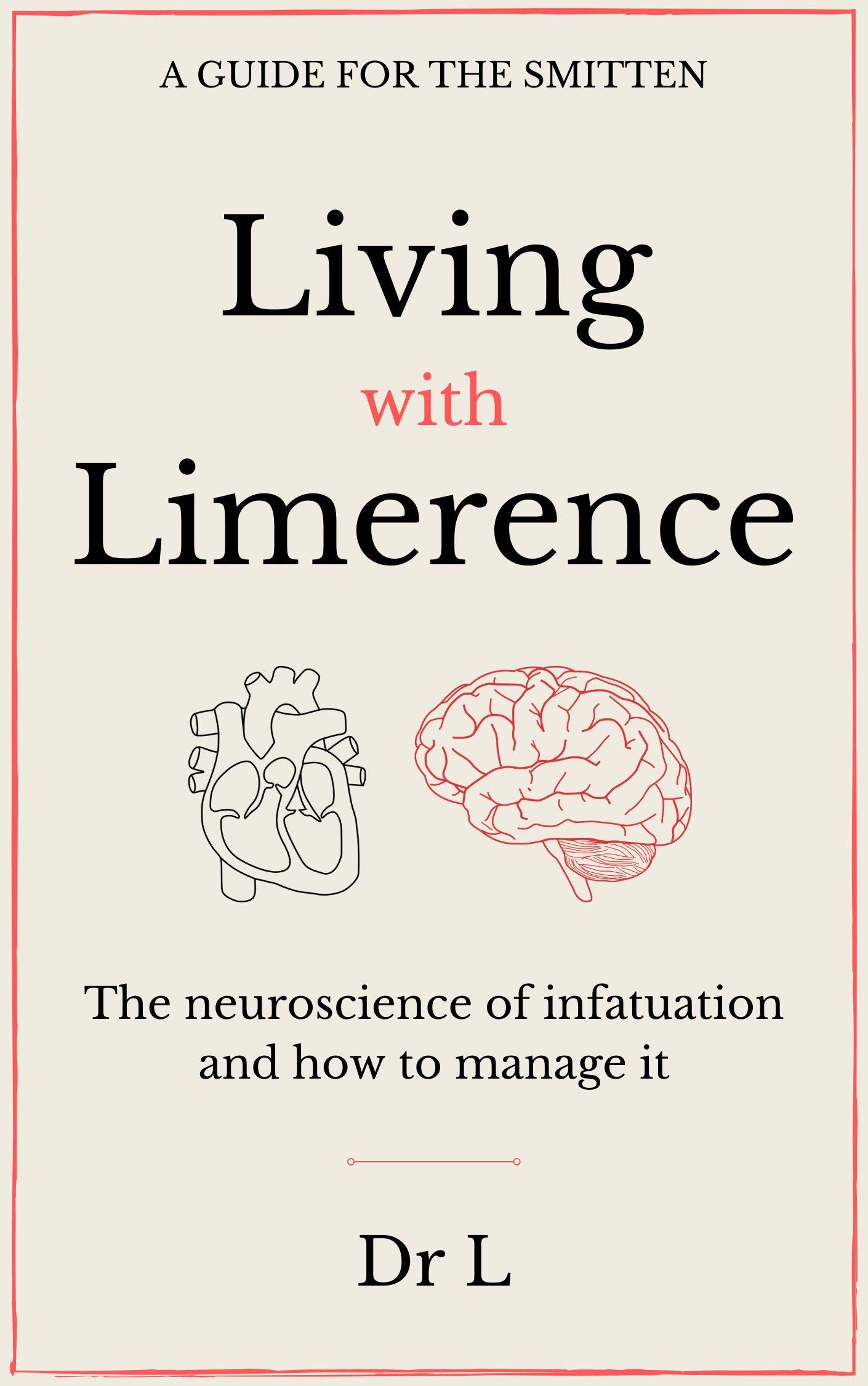 Living with limerence: A guide for the smitten | O#MentalHealth