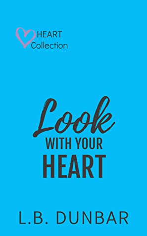 Look With Your Heart: a small town romance | O#Sociology