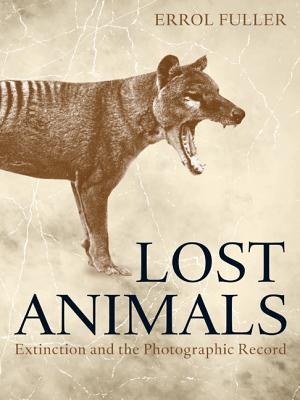 Lost Animals: Extinction and the Photographic Record | O#ArtArchives