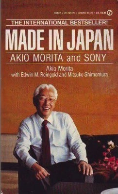 Made in Japan: Akio Morita and Sony | O#MANAGEMENT