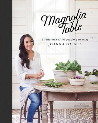 Magnolia Table: A Collection of Recipes for Gathering [O#COOKBOOKS]
