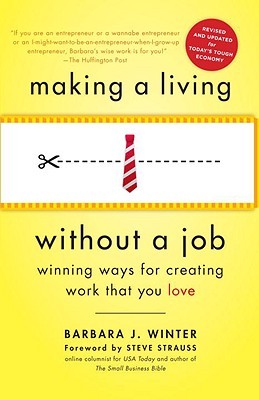 Making a Living Without a Job: Winning Ways for Creating Work That You Love | O#Psychology