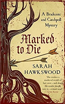 Marked to Die (A Bradecote and Catchpoll Investigation, #3) | O#Medieval