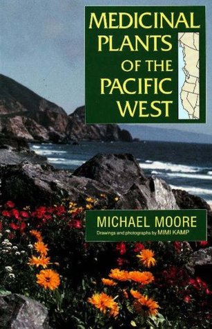 Medicinal Plants of the Pacific West | O#Environment