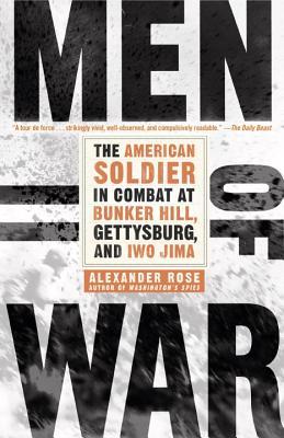 Men of War: The American Soldier in Combat at Bunker Hill, Gettysburg, and Iwo Jima | O#MilitaryHistory
