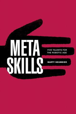 Metaskills: Five Talents for the Robotic Age | O#Science