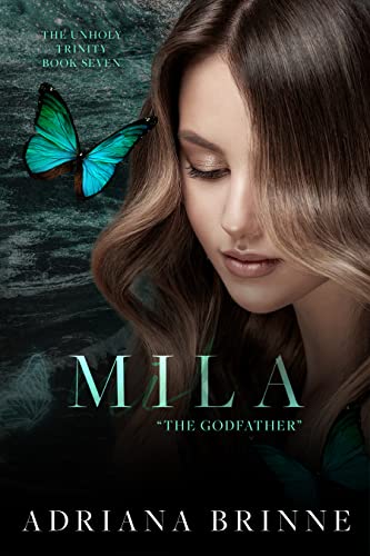 Mila: The Godfather (Unholy Trinity #7) | O#MentalHealth