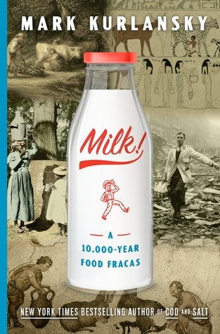 Milk!: A 10,000-Year Food Fracas | O#Science