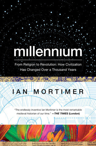 Millennium: From Religion to Revolution: How Civilization Has Changed Over a Thousand Years | O#Religion