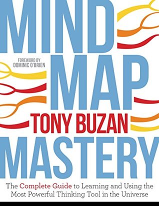 Mind Map Mastery: The Complete Guide to Learning and Using the Most Powerful Thinking Tool in the Universe | O#Psychology