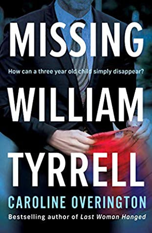 Missing William Tyrrell | O#TrueCrime